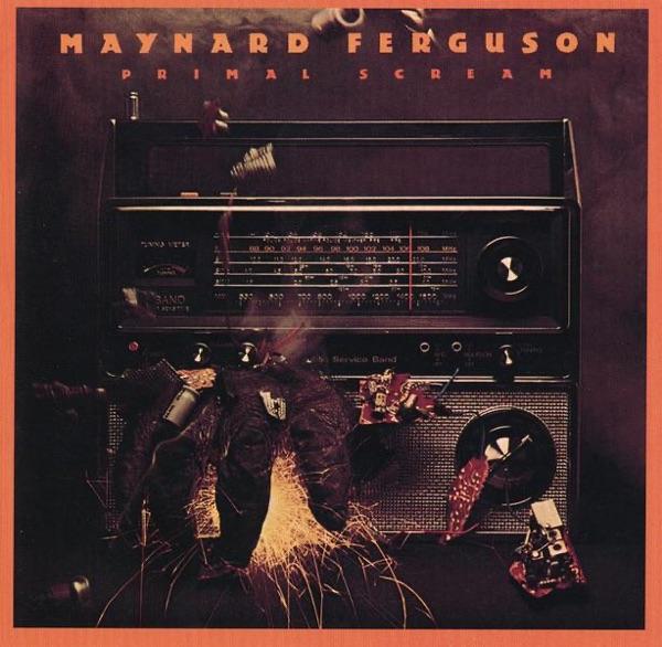 Pagliacci / Primal Scream - Maynard Ferguson