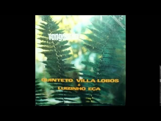  - Quinteto Villa Lobos & Luiz Eça