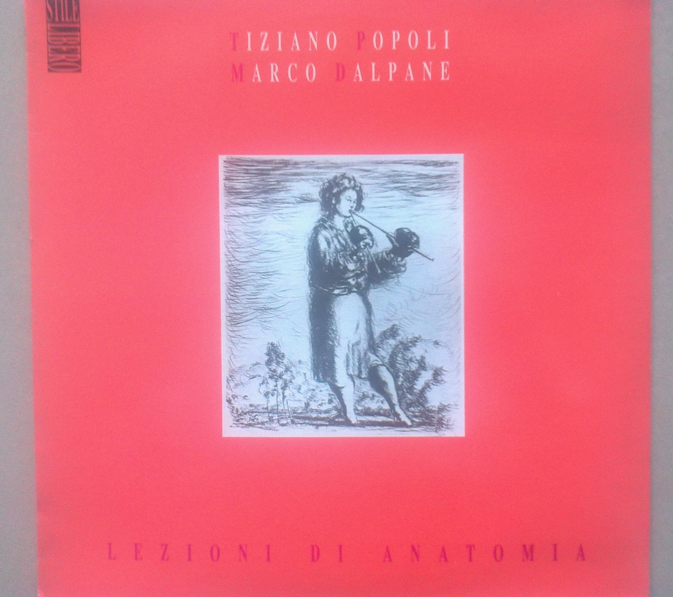 Lezioni Di Anatomia - Tiziano Popoli & Marco Dalpane