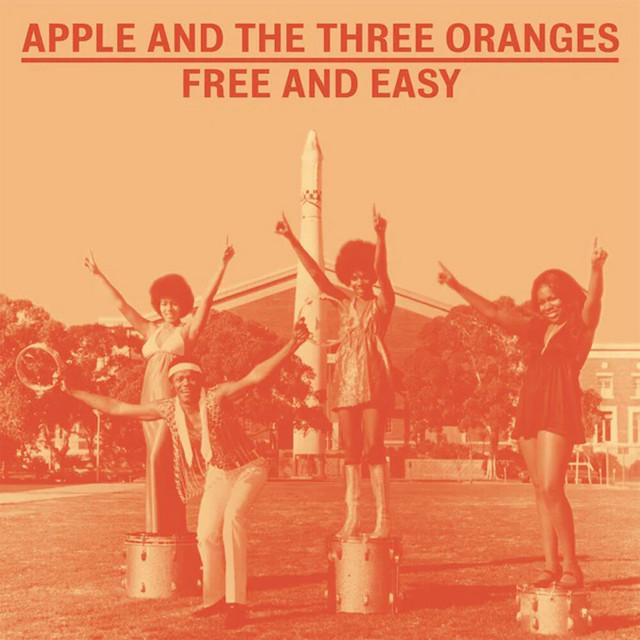 Free and Easy - Apple & The Three Oranges