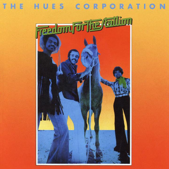 Freedom for the Stallion (Expanded Edition) - The Hues Corporation