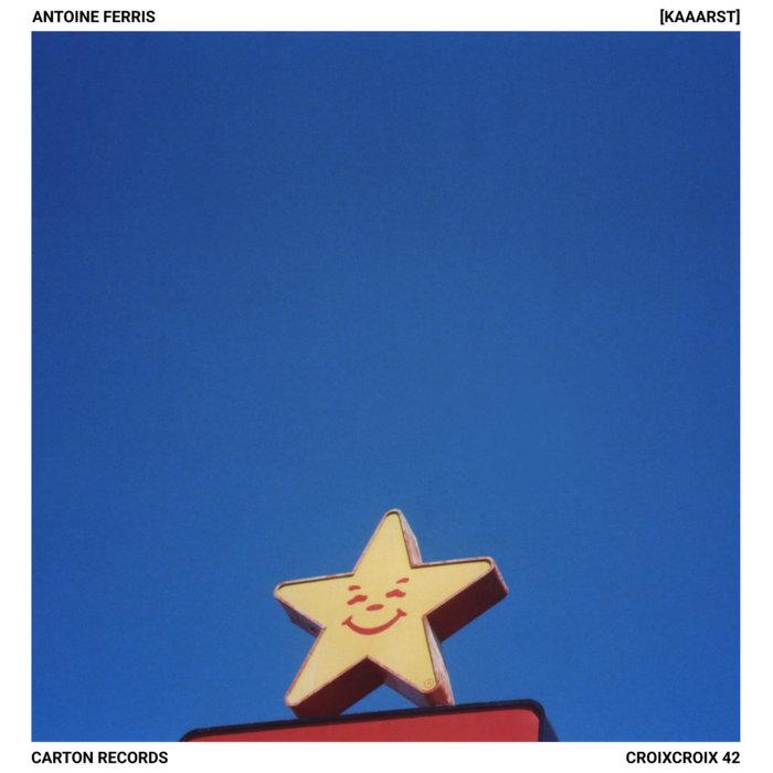 [KAAARST] - Antoine Ferris