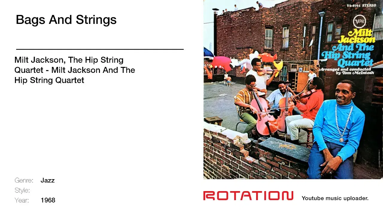  - Milt Jackson & The Hip String Quartet