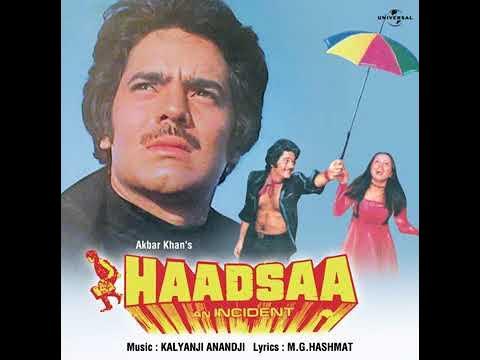 Haadsaa (An Incident) - Kalyanji-Anandji