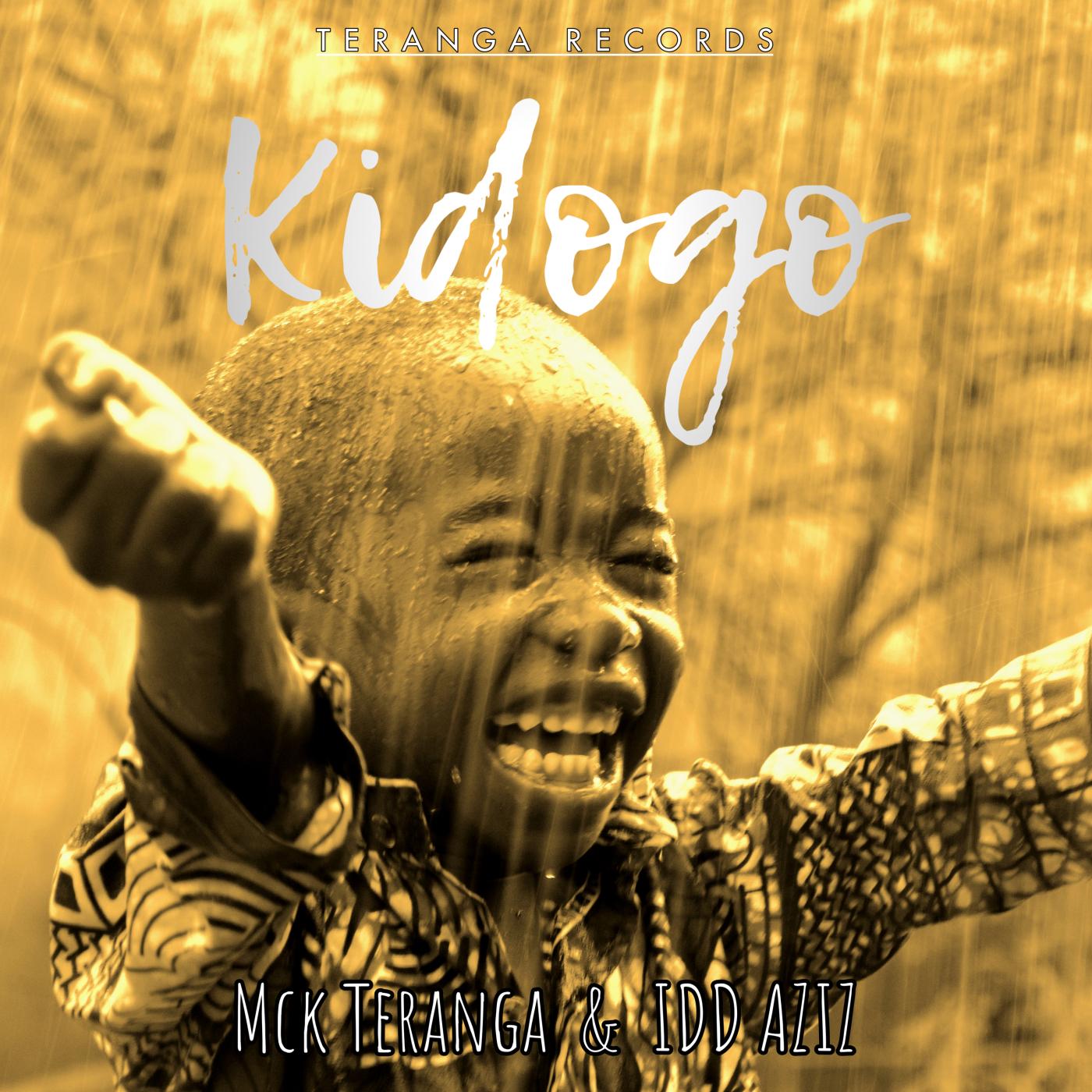 Kidogo - Idd Aziz, Mck Teranga