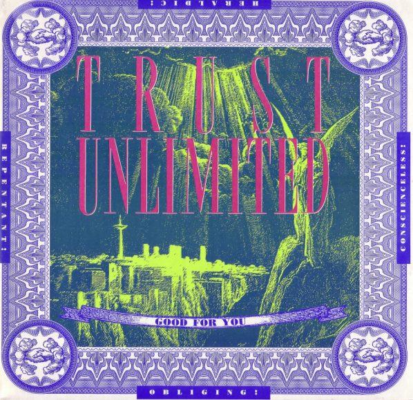Trust (Good For You) - Trust Unlimited