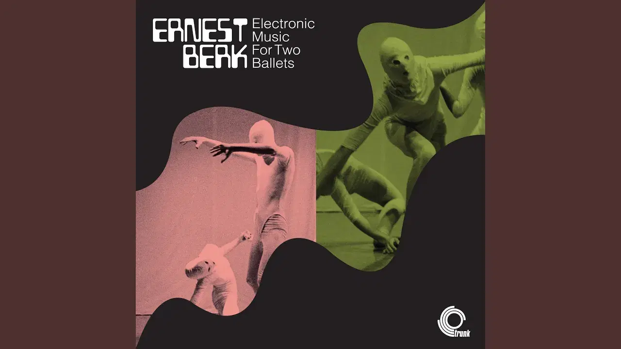 Electronic Music for Two Ballets - Ernest Berk