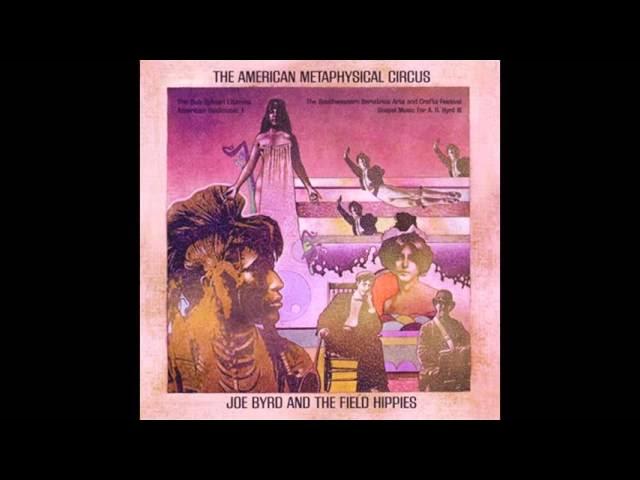 The American Metaphysical Circus - Joe Byrd & The Field Hippies