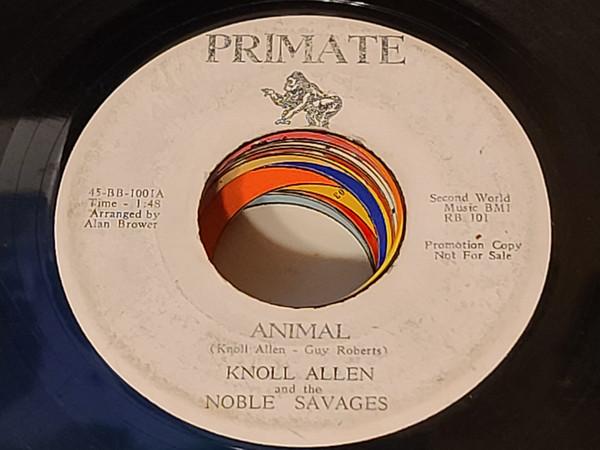  - Knoll Allen And The Noble Savages