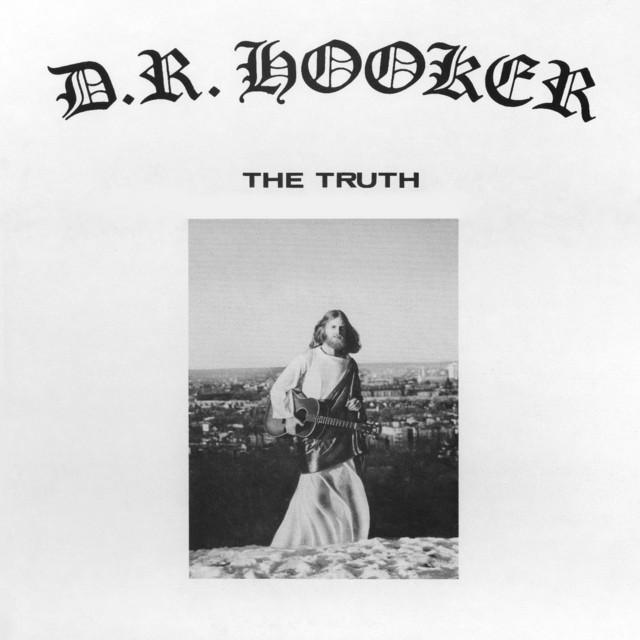 The Truth - D.R. Hooker