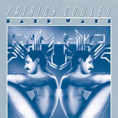 Hard Ware - Patrick Cowley / Peggy Gibbons