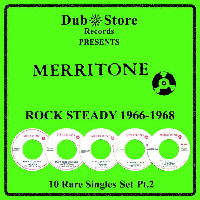 Merritone Rocksteady 1966 to 1968 - 10 Rare Singles Set Pt. 2 - The Paragons, Lynn Taitt & The Jets