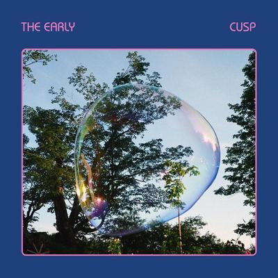 Cusp EP - The Early