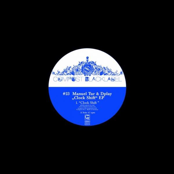 Compost Black Label #23 - Manuel Tur, DPlay