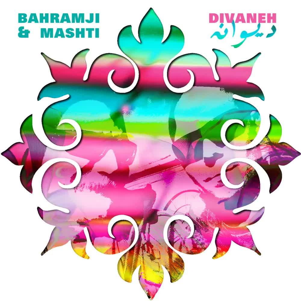 Divaneh - Bahramji & Mashti