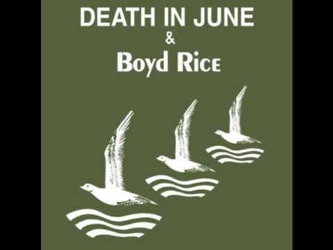  - Death in June Boyd Rice