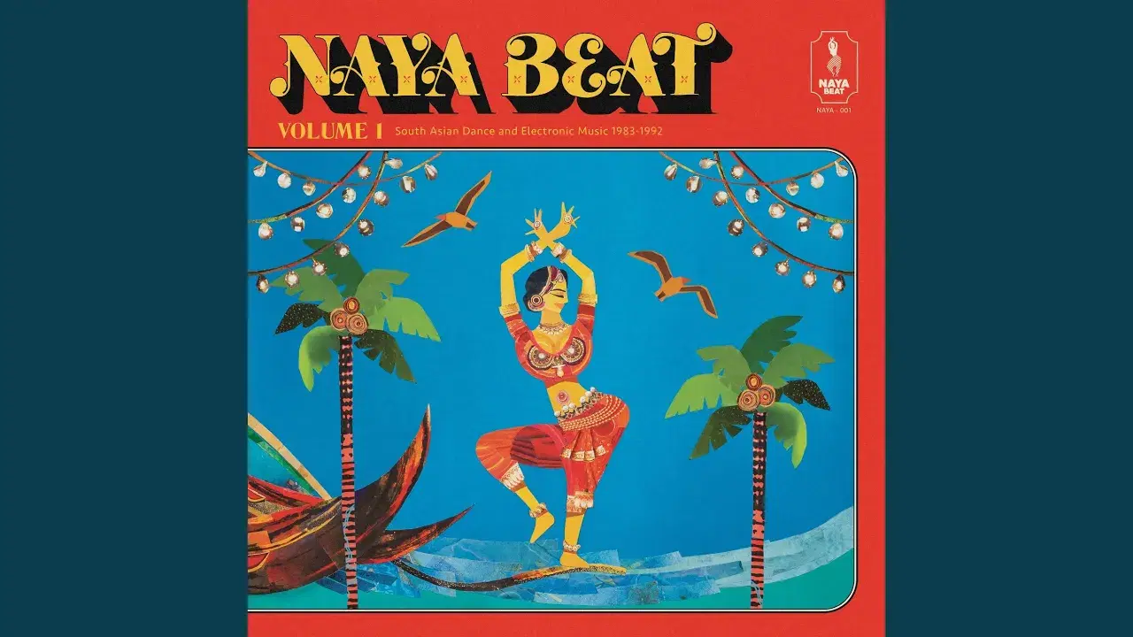 Naya Beat Volume 1: South Asian Dance and Electronic Music 1983-1992 / 奔剅 / ഀ / ！㋾　㈀㄀ / 吀䕐2 / Ā﻿Various / 協䍒 / ᴀ / ！嗾匀㈀㔀堀㈀㄀　　㄀㜀㤀 / 䌀䵏M / RĀ湥ｧþ＀图椀猀椀琀 栀琀琀 - Pinky Ann Rihal