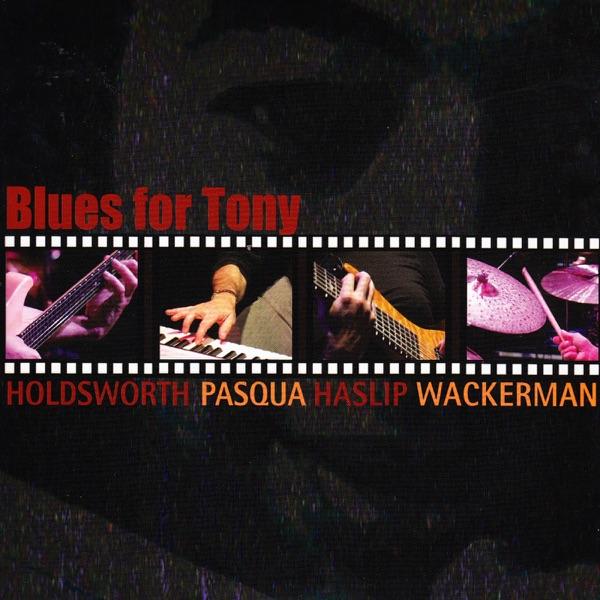 Allan Holdsworth And Alan Pasqua Featuring Chad Wackerman And Jimmy Haslip - Allan Holdsworth, Alan Pasqua, Jimmy Haslip & Chad Wackerman