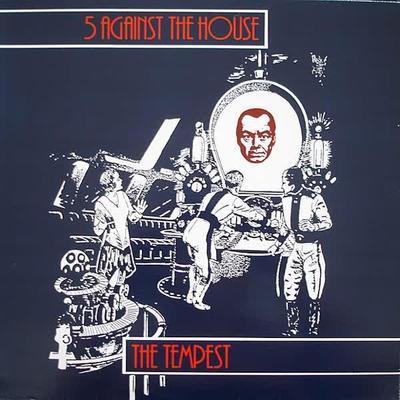 5 Against the House - The Tempest