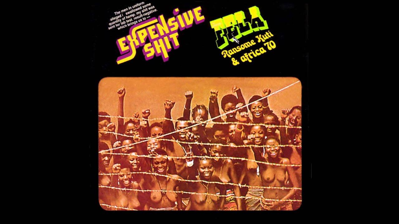 Expensive Shit - Fela Ransome Kuti & Africa 70