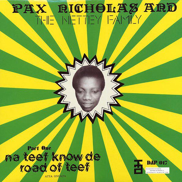 Na Teef Know De Road Of Teef - Pax Nicholas