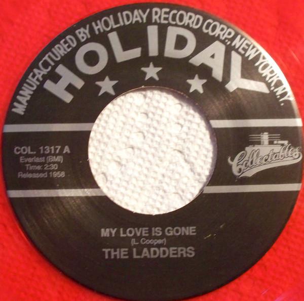 My Love Is Gone / Hey Pretty Baby - The Ladders