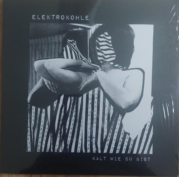 Kalt Wie Du Bist - Elektrokohle