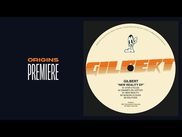 New Reality EP - Gilbert