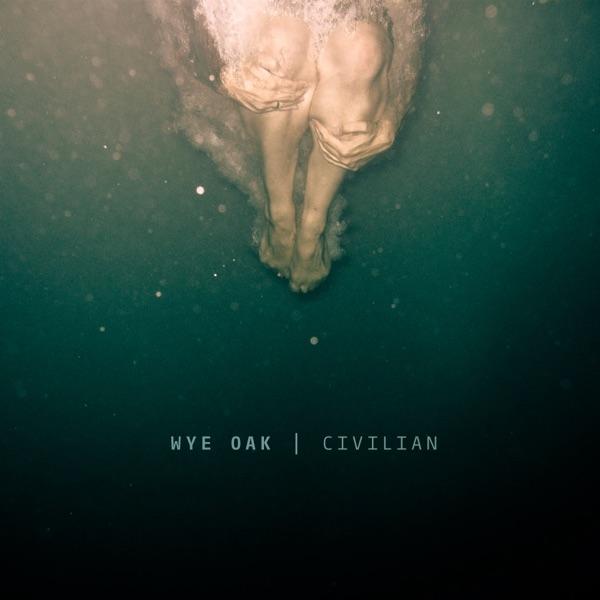 Civilian - Wye Oak