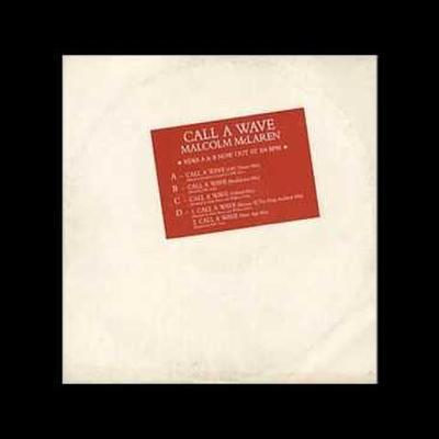 Call A Wave (16bit AIFF) - Malcolm McLaren And The Bootzilla Orchestra 