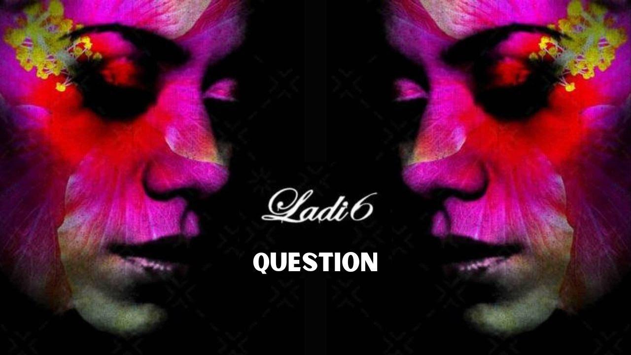  - Ladi6
