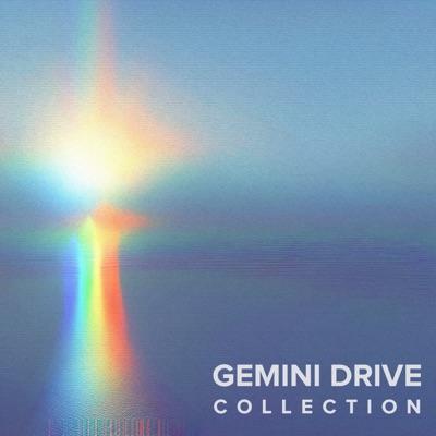 Collection - Gemini Drive