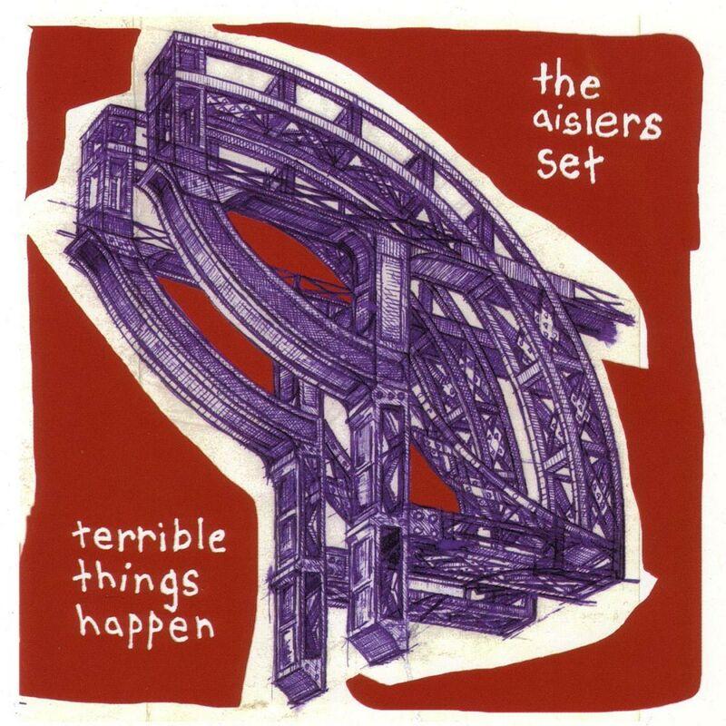 Terrible Things Happen - The Aislers Set