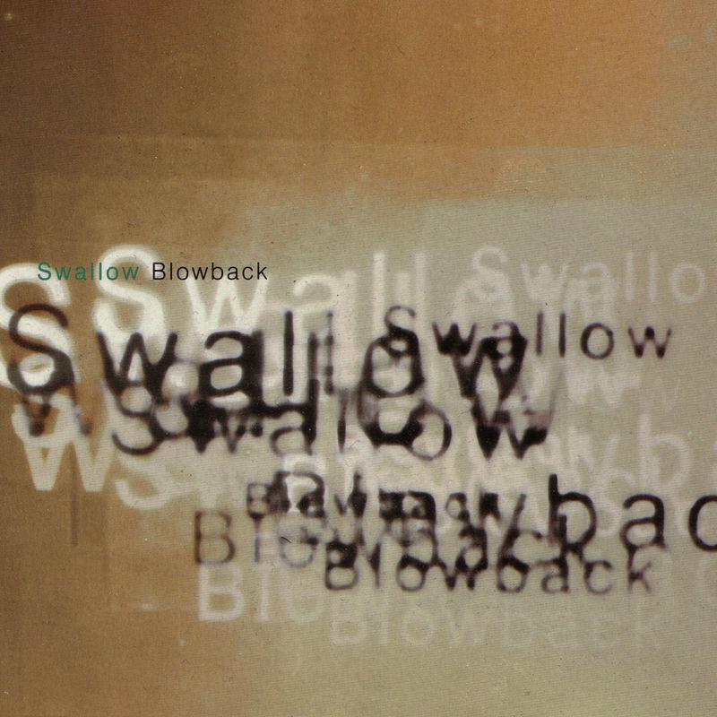 Blowback - Swallow