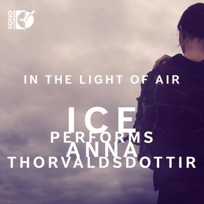In the Light of Air - Anna Þorvaldsdóttir