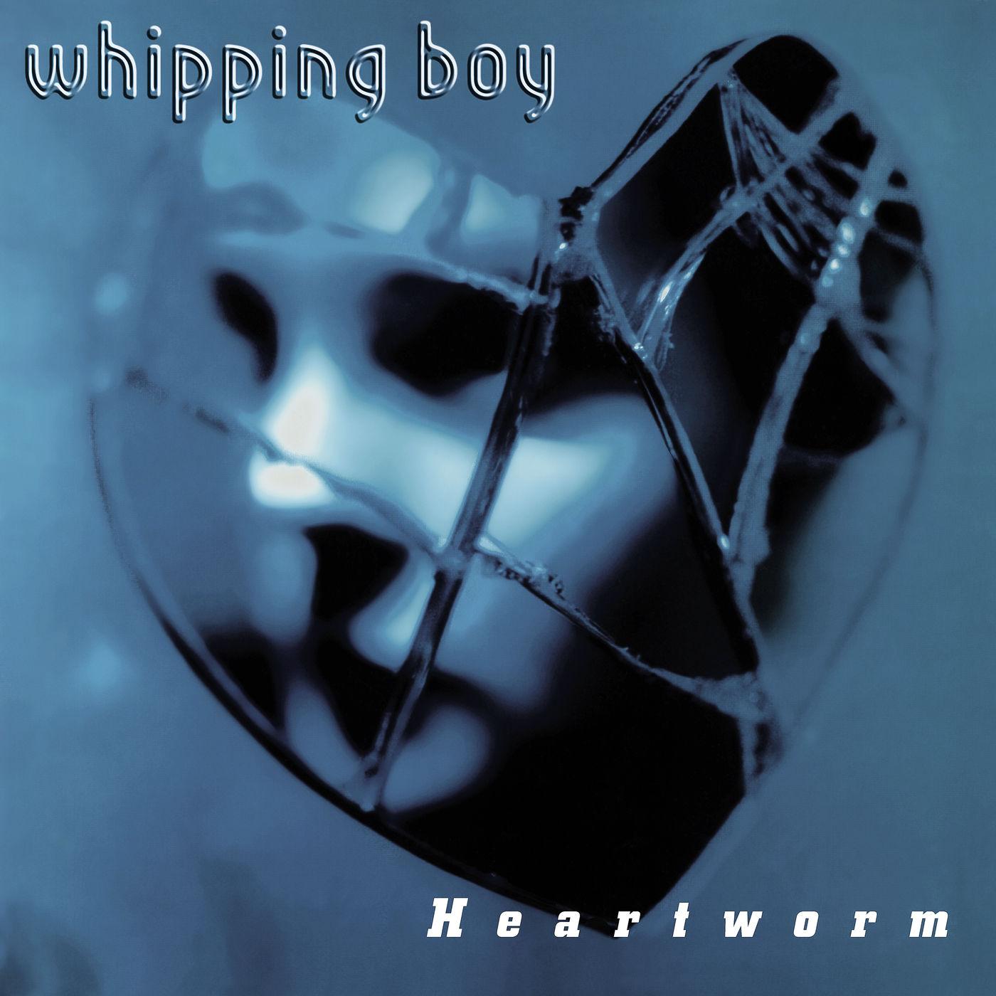 Heartworm - Whipping Boy