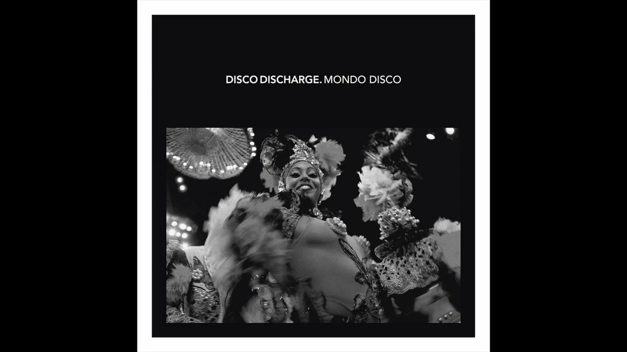 Disco Discharge. Mondo Disco - Who's Who