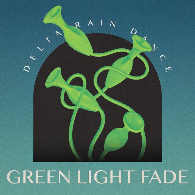 Green Light Fade - Delta Rain Dance, Glenn Astro