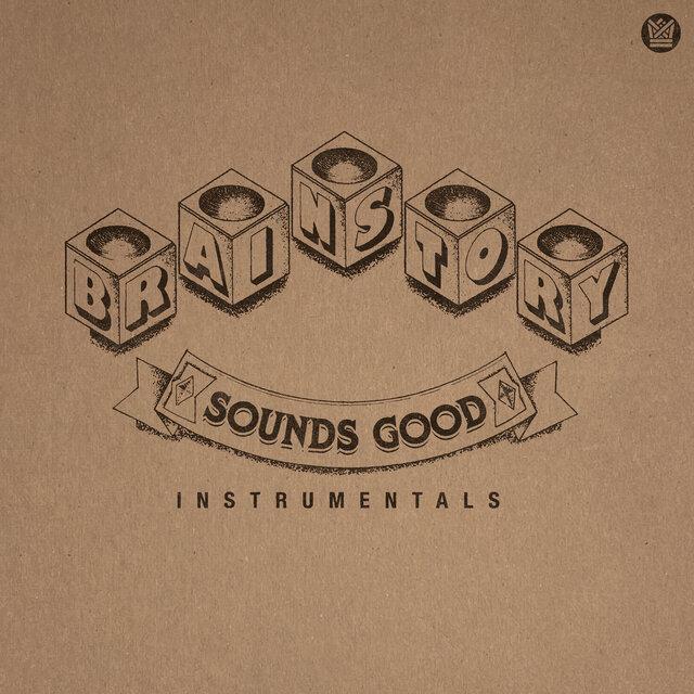 Sounds Good (Instrumentals) - Brainstory