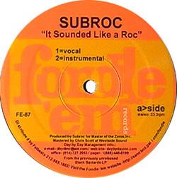 It Sounded Like A Roc 12" - Subroc