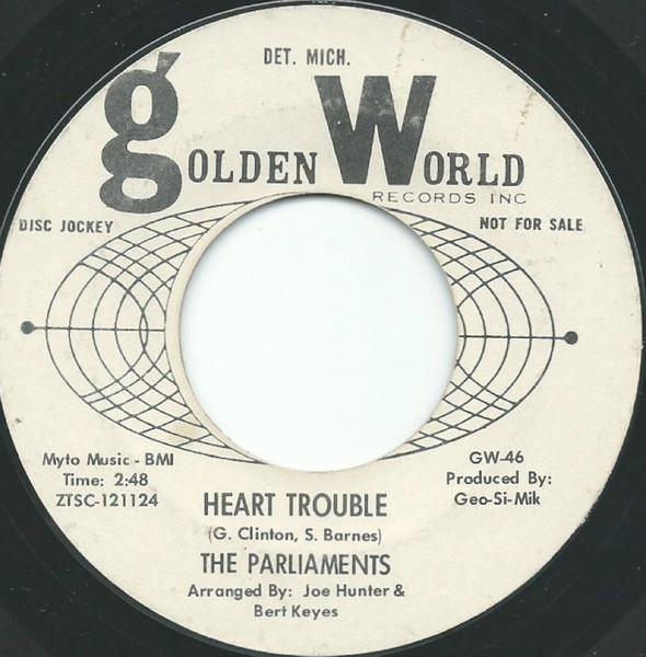 Heart Trouble / That Was My Girl - The Parliaments
