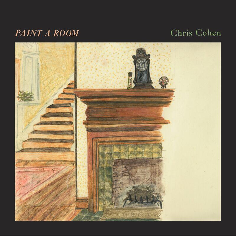 Paint a Room - Chris Cohen