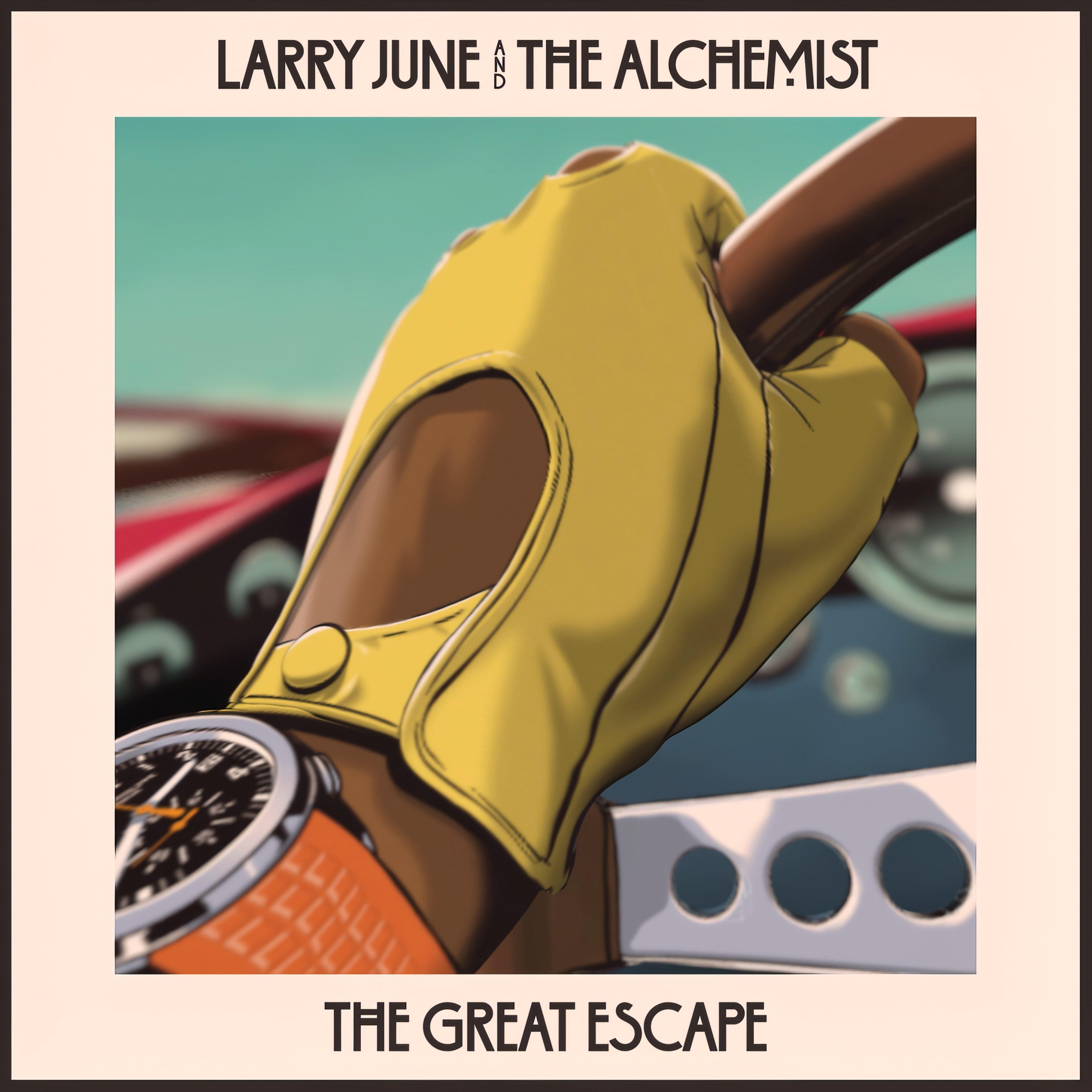 The Great Escape - Larry June & The Alchemist