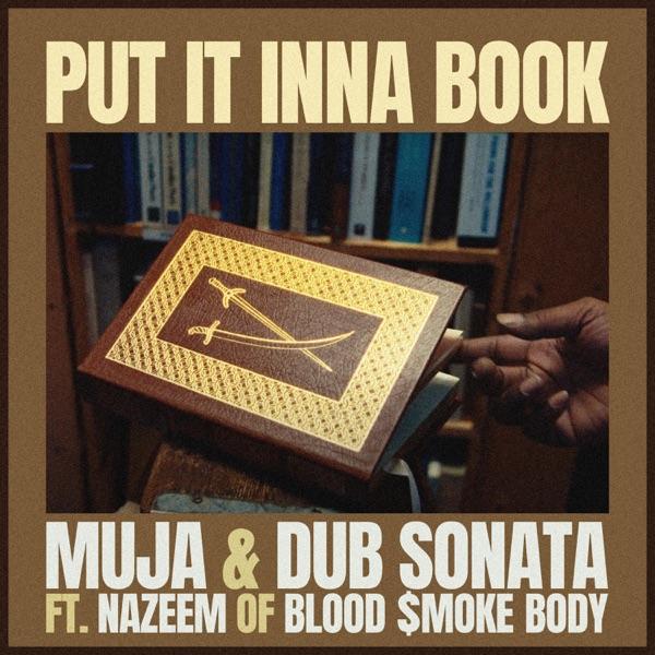 Put It Inna Book - Single - Muja Messiah, Dub Sonata & Nazeem