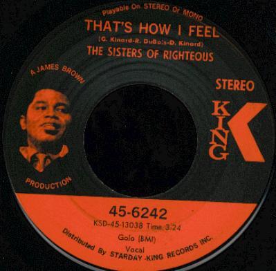 That's How I Feel / My Man Is Gone - The Sisters of Righteous