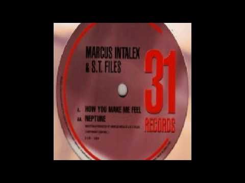 How You Make Me Feel / Neptune - Marcus Intalex & S.T Files