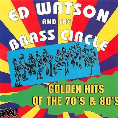  - Ed Watson And His Brass Circle 