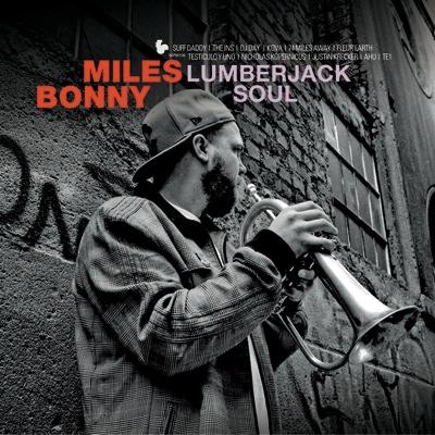 Lumberjack Soul - Miles Bonny
