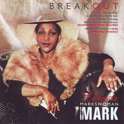 Break Out - Louisa Mark
