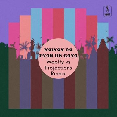 Nainan Da Pyar De Gaya (Woolfy vs Projections Remix) - Turbotito and Ragz feat. Piya Malik